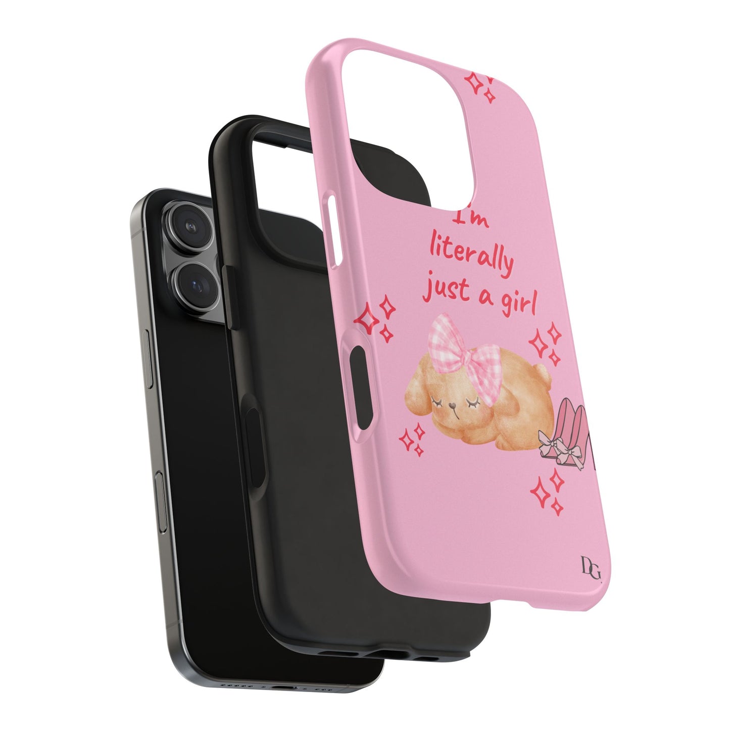 ”I’m Just A Girl” Phone Case PINK
