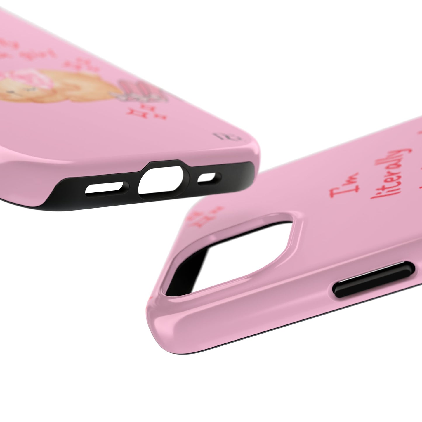 ”I’m Just A Girl” Phone Case PINK