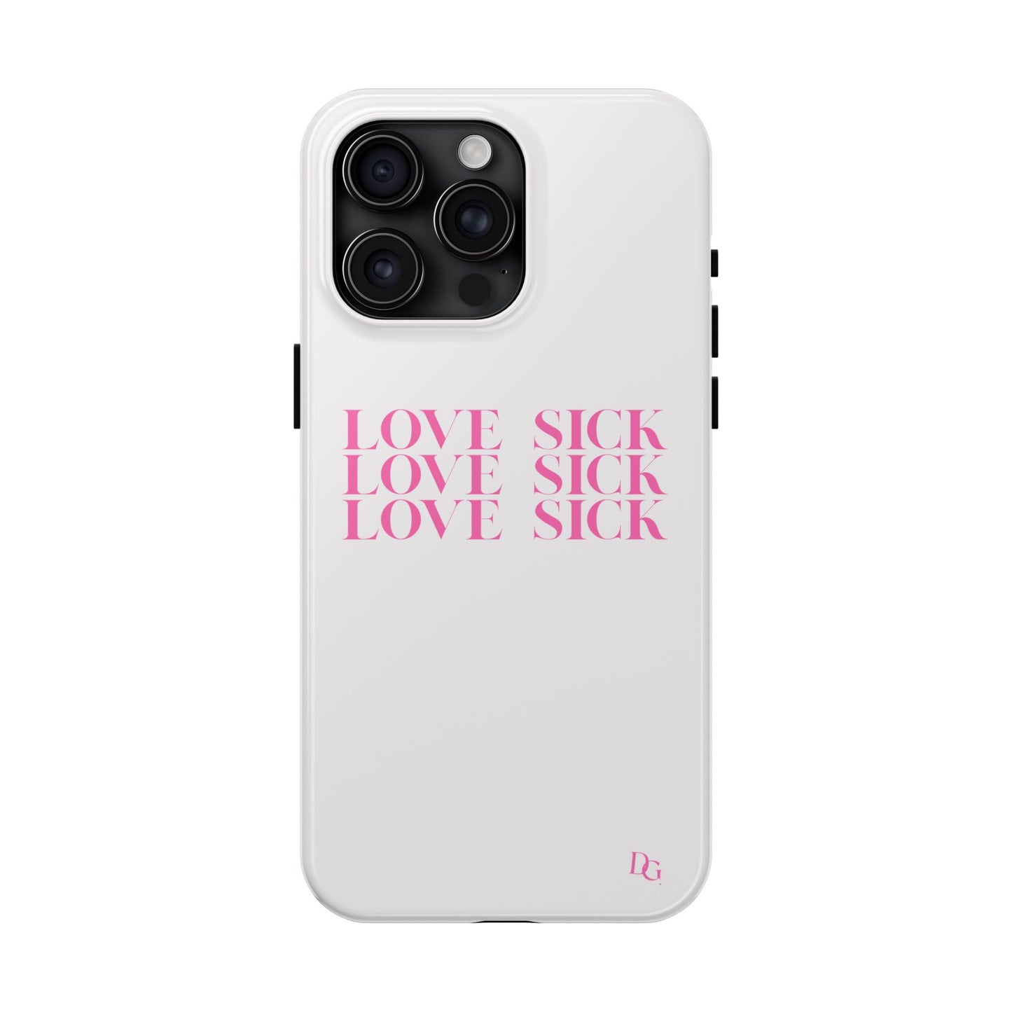 Love Sick Phone Case