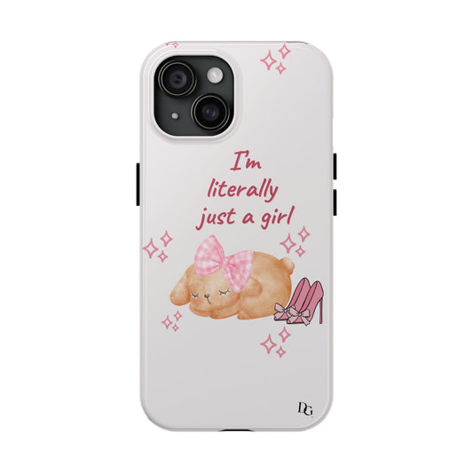 “I’m Just A Girl” Phone Case WHITE